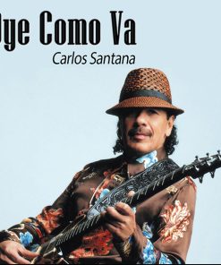 Oye Como Va - Carlos Santana