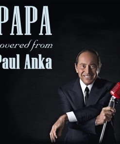 Papa - Paul Anka