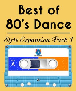 Best of 80's Dance - Style Expansion Pack 1